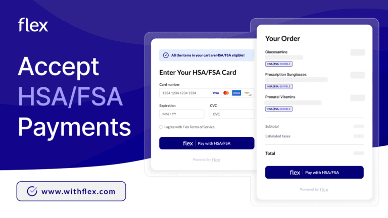 HSA FSA payments solution Flex for D2C health and wellness brands