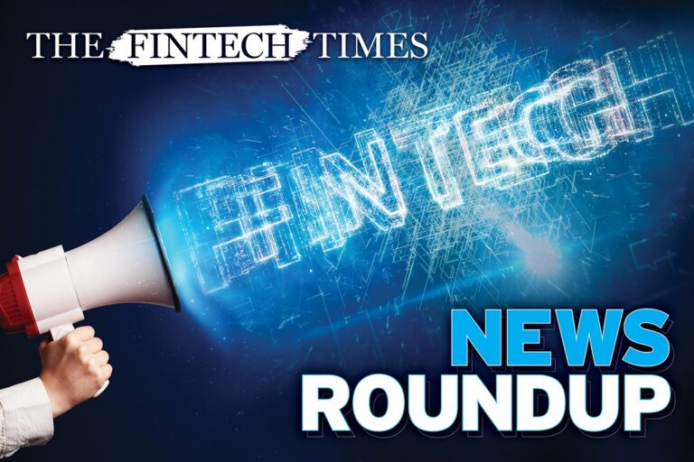 Fintech News Roundup May 2026