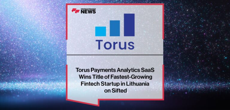 Torus Payments Analytics SaaS wins title of Fastest Growing Fintech Startup in Lithuania on Sifted Torus Payments Analytics Saas Wins Title Of Fastest Growing Fintech Startup In Lithuania On Sifted.j.jpeg