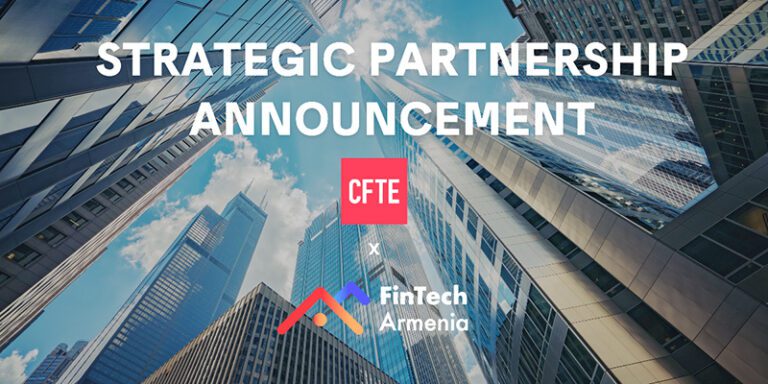 CFTE and Fintech Armenia establish strategic alliance to promote advancements in financial technology Cfte fintech.jpg